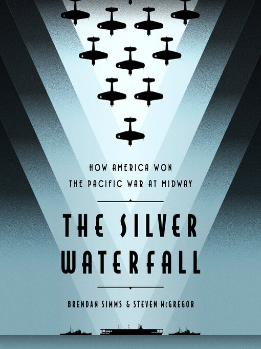 Title details for The Silver Waterfall by Brendan Simms - Available